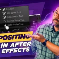 Unhideschool - After Effects In Practice: Compositing For Beginners
