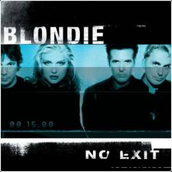 Blondie - No Exit (Remastered & Expanded) (2025)