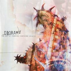 Diorama - The Art Of Creating Confusing Spirits (2002) [Lossless+Mp3]