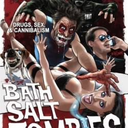   / Bath Salt Zombies (2013) WEB-DLRip | 