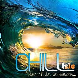 CHILL ISLE Pure Chill Out Sensations (2014)