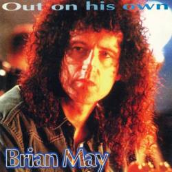 Brian May - Out On His Own (1993) [Bootleg]