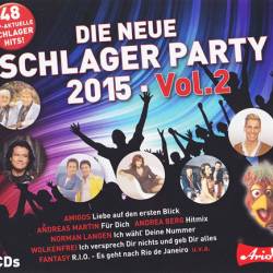 Die neue Schlager Party 2015 Vol.2 (2015)