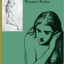 The Flesh Made Word: Female Figures and Women's Bodies