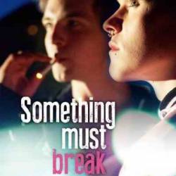 -   / Something Must Break (2014/WEB-DLRip)