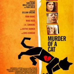   / Murder of a Cat (2014/WEB-DLRip)