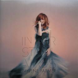 Mylene Farmer - Interstellaires (2015) FLAC 2.0 24/192 (Vinyl-Rip)