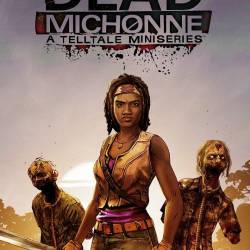 The Walking Dead: Michonne - A Telltale Miniserie Episode 1-3