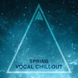 VA  Spring Vocal Chillout (2016)