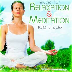 Music For Relaxation & Meditation (2016)
