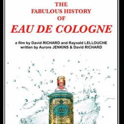    / La fabuleuse histoire de l'Eau de Cologne (2015) DVB