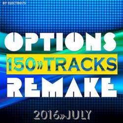 VA - Options Remake 150 Tracks - July (2016)