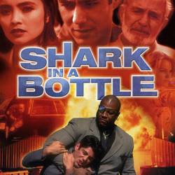    / Shark in a Bottle (2000) DVDRip