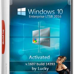 Windows 10 Enterprise LTSB x86/x64 v.1607 Activated by Lucky (RUS/2016)