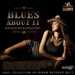 Blues About It: Rock Blues Collection. 2CD (2017) MP3