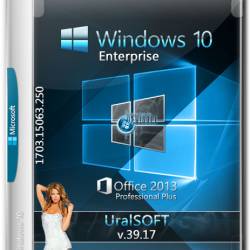 Windows 10 x86/x64 Enterprise & Office2013 15063.250 v.39.17 (RUS/2017)