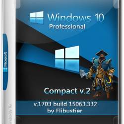 Windows 10 Pro 1703 x64 Compact v.2 by Flibustier (RUS/2017)