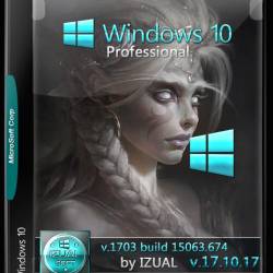 Windows 10 Professional x64 15063.674 v.1703 by IZUAL v.17.10.17 (RUS2017)