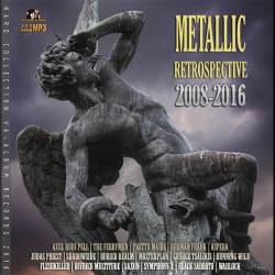 Metallic Retrospective (2008-2016) Mp3