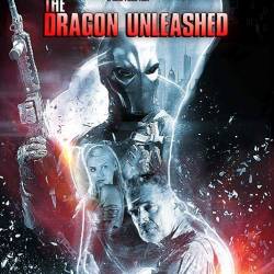    / The Dragon Unleashed (2019) HDRip/BDRip 720p