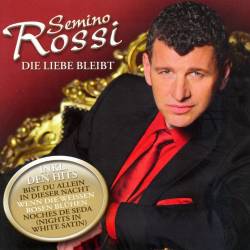 Semino Rossi - Die Liebe bleibt (2009) MP3