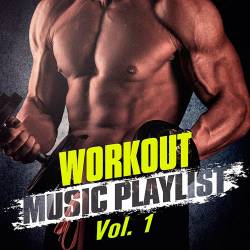 Workout Music Playlist Vol.1 (2019)