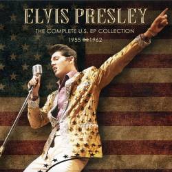 Elvis Presley - The Complete U.S. EP Collection 1955-1962 (4 CD) (2019) FLAC