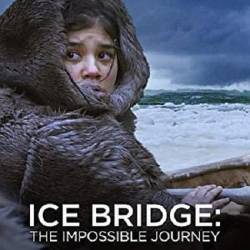   / Ice Bridge: The Impossible Journey (2017) DVB