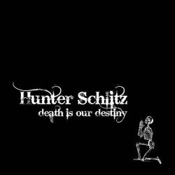 Hunter Schlitz - Death Is Our Destiny (2021)