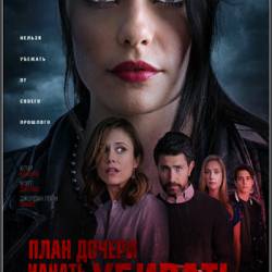     / A Daughter's Plan To Kill (2019) WEB-DLRip
