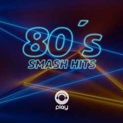 80s Smash hits (2022) - Pop, Rock, RnB, Soul