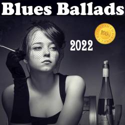 Best Of Slow Blues Blues Ballads - The Best Of Slow Blues Rock Ballads - Relaxing Whiskey Blues (2022) - Blues, Blues Rock, Rock Ballads