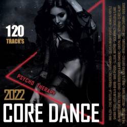 Core Dance: Psycho Therapy Music (2022) Mp3 - Hardstyle, Hard Dance!