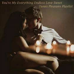 Youre My Everything Endless Love Sweet Tunes Pleasure Playlist (2022) FLAC - Jazz