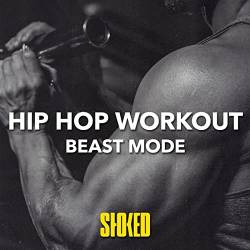 Hip Hop Workout I Beast Mode (2022) - Rap, Hip Hop