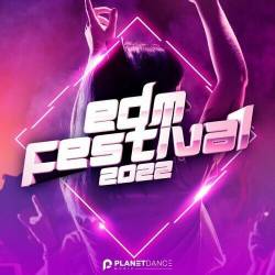 EDM Festival 2022 (2022) - Electro, Techno, House