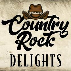 Country Rock Delights (2022) - Country Rock, Rock