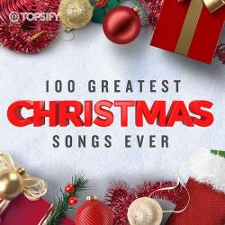 100      / 100 Greatest Christmas Songs Ever (Mp3) - Pop, Holiday, Jazz, Swing, Christmas Music, Soft Rock, Country!