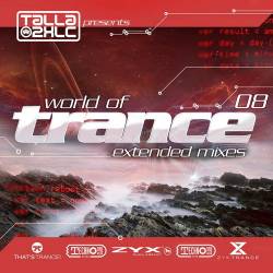 World Of Trance 08 (Extended Mix) (2023) - Trance, Techno