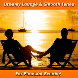 Dreamy Lounge and Smooth Jazz Tunes For Pleasant Evening (2023) FLAC - Smooth Jazz