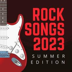 Rock Songs 2023 Summer Edition (2023) MP3