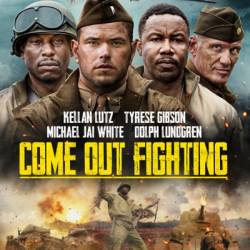    / Come Out Fighting (  / Steven Luke) (2022) , , , , , , , BDRip 1080p