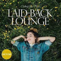 Laid-Back Lounge Chillout Your Mind (2023) FLAC - Lounge, Chillout, Balearic, Downtempo