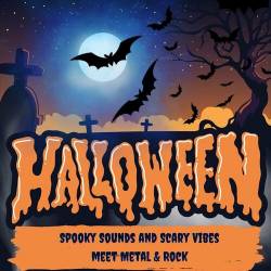 Halloween - Spooky Sounds and Scary Vibes meet Metal & Rock (2023)