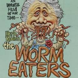   / The Worm Eaters (  / Herb Robins) (1977) , , , , DVDRip