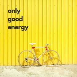 Only Good Energy (2023) FLAC - Pop