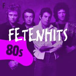80s FETENHITS (2024) - Pop, Dance, Rock