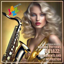 Melodic Patterns Of Jazz (2024) Mp3 - Jazz, Improvisation, Instrumental!