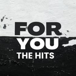 For You  The Hits (2024) - Pop, Rock