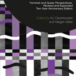 Asexualities: Feminist and Queer Perspectives, Revised and Expanded Ten-Year Anniv...